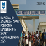 IIM Sirmaur Admission Open For PGPEx Leadership In Smart Manufacturing 2025